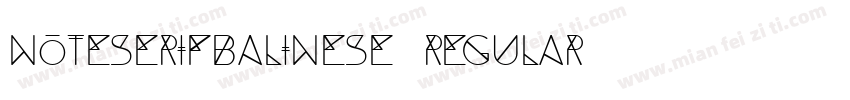 noteserifbalinese regular字体转换